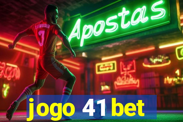 jogo 41 bet